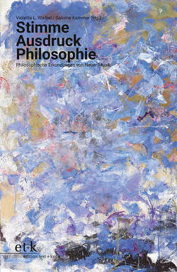 Stimme Ausdruck Philosophie von Hellbrück,  David, Kammer,  Salome, Waibel,  Violetta L.