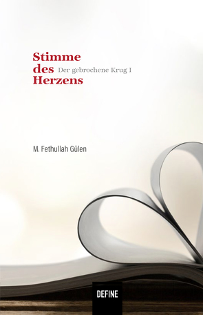 Stimme des Herzens von Alka,  Onur, Gülen,  M. Fethullah, Hirschberger,  Lenius, Kardas,  Arhan