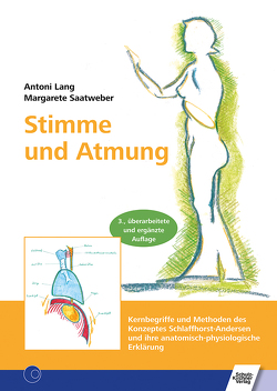 Stimme und Atmung von Lang,  Antoni, Saatweber,  Margarete