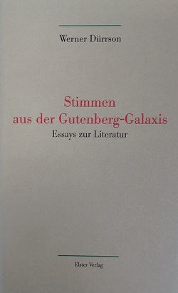 Stimmen aus der Gutenberg-Galaxis von Dürrson,  Werner