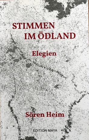 STIMMEN IM ÖDLAND von Heim,  Sören