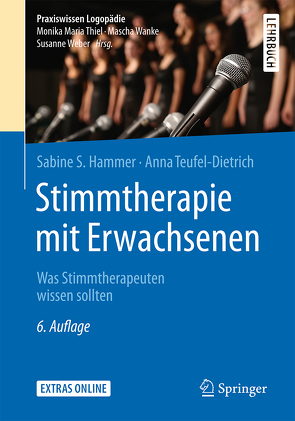 Stimmtherapie mit Erwachsenen von Hammer,  Sabine S., Teufel-Dietrich,  Anna