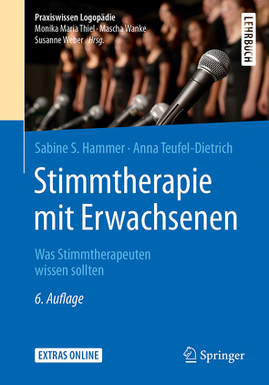 Stimmtherapie mit Erwachsenen von Hammer,  Sabine S., Teufel-Dietrich,  Anna