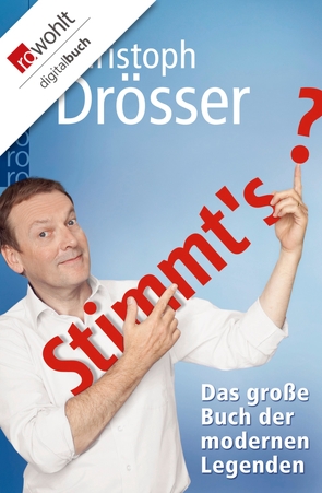 Stimmt’s? Das große Buch der modernen Legenden von Drösser,  Christoph, Rattelschneck