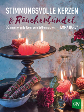 Stimmungsvolle Kerzen & Räucherbündel von Hardy,  Emma