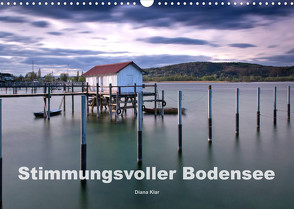 Stimmungsvoller Bodensee (Wandkalender 2023 DIN A3 quer) von Klar,  Diana