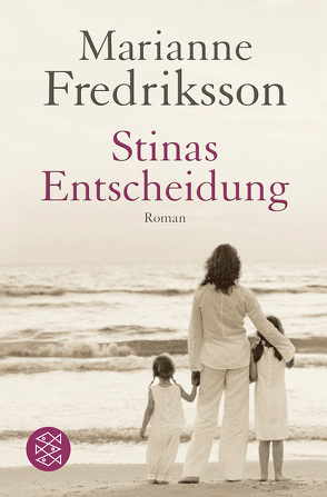 Stinas Entscheidung von Fredriksson,  Marianne, Haefs,  Gabriele