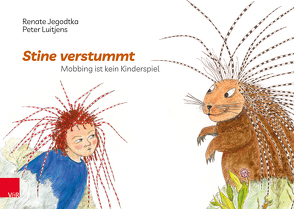 Stine verstummt von Jegodtka,  Renate, Luitjens,  Peter