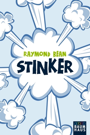 Stinker! von Bean,  Raymond, Instinsky-Anrich,  Gerold Anrich und Martina, Plein,  Frank Spong