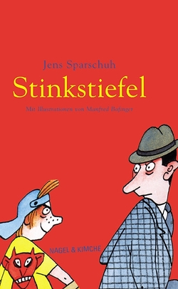 Stinkstiefel von Bofinger,  Manfred, Sparschuh,  Jens