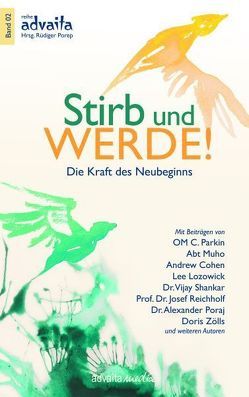 Stirb und Werde von Cohen,  Andrew, Lozowick,  Lee, Parkin,  Om C