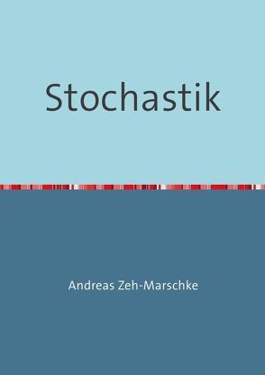 Stochastik von Zeh-Marschke,  Andreas