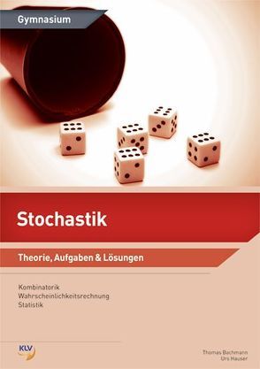 Stochastik von Bachmann,  Thomas, Hauser,  Urs