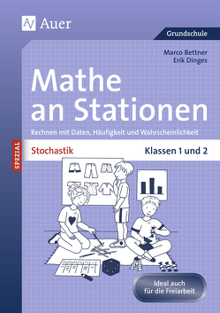Stochastik an Stationen von Bettner,  Marco, Dinges,  Erik