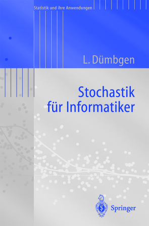 Stochastik für Informatiker von Dümbgen,  Lutz