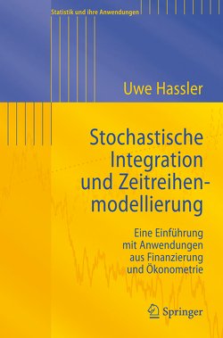 Stochastische Integration und Zeitreihenmodellierung von Hassler,  Uwe