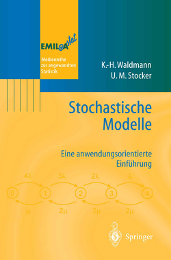 Stochastische Modelle von Stocker,  Ulrike M., Waldmann,  Karl-Heinz