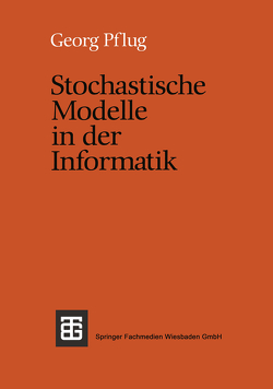 Stochastische Modelle in der Informatik von Pflug,  Georg Ch.