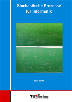 Stochastische Prozesse für Informatik von Dr. Zsolt,  Saffer