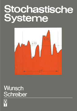 Stochastische Systeme von Schreiber,  Helmut, Wunsch,  Gerhard