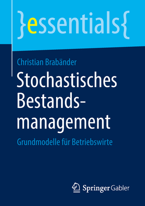 Stochastisches Bestandsmanagement von Brabänder,  Christian