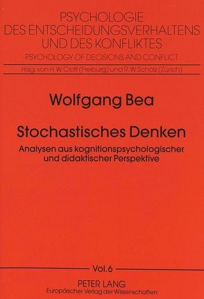 Stochastisches Denken von Bea,  Wolfgang