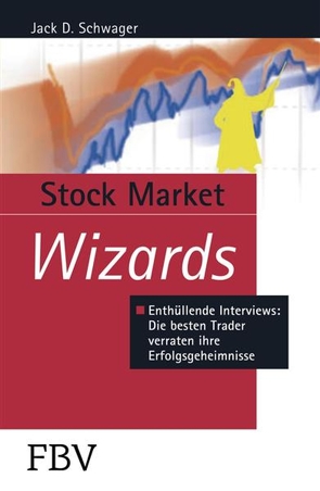 Stock Market Wizards von Schwager,  Jack D.