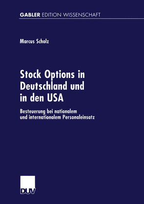Stock Options in Deutschland und in den USA von Scholz,  Marcus