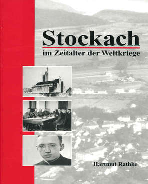 Stockach im Zeitalter der Weltkriege von Rathke,  Hartmut