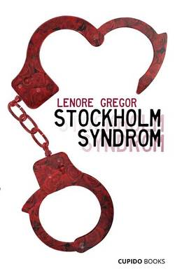 Stockholm Syndrom von Gregor,  Lenore