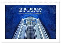 Stockholms Metrostationen – Bunte Meisterwerke im Untergrund (Wandkalender 2024 DIN A3 quer), CALVENDO Monatskalender von Hallweger,  Christian