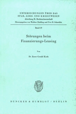 Störungen beim Finanzierungs-Leasing. von Koch,  Ernst-Gerald