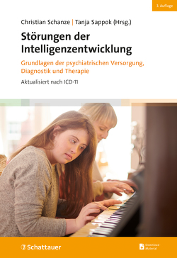 Störungen der Intelligenzentwicklung, 3. Aufl. von Sappok,  Tanja, Schanze,  Christian