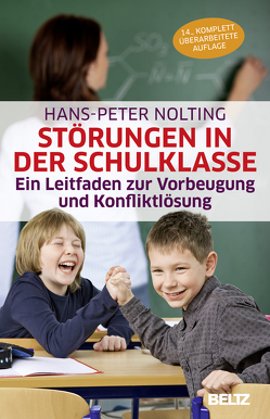 Störungen in der Schulklasse von Nolting,  Hans-Peter