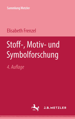 Stoff-, Motiv- und Symbolforschung von Frenzel,  Elisabeth