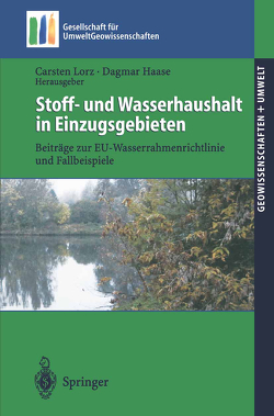 Stoff- und Wasserhaushalt in Einzugsgebieten von Haase,  Dagmar, Lorz,  Carsten