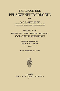 Stoffaufnahme · Stoffwanderung Wachstum und Bewegungen von Kostytschew,  S., Went,  F.A.F.C.