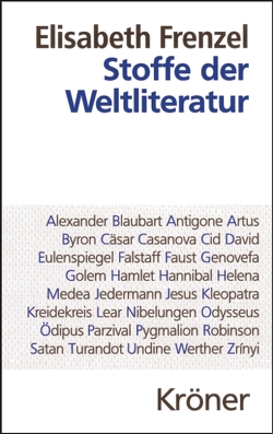 Stoffe der Weltliteratur von Frenzel,  Elisabeth, Grammetbauer,  Sybille