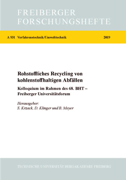 Stoffliches Recycling von kohlenstoffhaltigen Abfällen von Klinger,  Denise, Krzack,  Steffen, Meyer,  Bernd