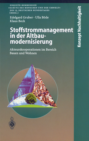 Stoffstrommanagement in der Altbaumodernisierung von Beck,  Klaus, Böde,  Ulla, Gruber,  Edelgard, Renner,  G.
