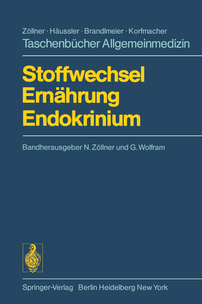 Stoffwechsel Ernährung Endokrinium von Bauer,  H.J., Heuckenkamp,  P.-U., Karl,  H.J., May,  P., Standl,  E., Wolfram,  G., Zöllner,  N.