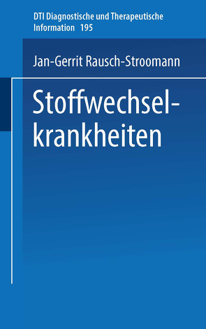 Stoffwechselkrankheiten von Rausch-Stroomann,  J.-G.