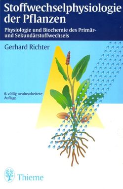 Stoffwechselphysiologie der Pflanzen von Richter,  Gerhard