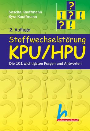 Stoffwechselstörung KPU/HPU von Kauffmann,  Kyra, Kauffmann,  Sascha