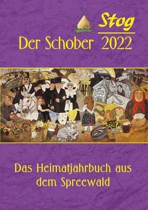 Stog – Der Schober 2022 von Förderverein Heimatgeschichte "Stog" e. V.