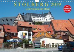 STOLBERG – ein Kleinod im Harz! (Wandkalender 2019 DIN A4 quer) von Arnold,  Siegfried