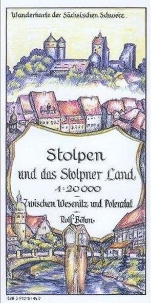 Stolpen und das Stolpner Land 1:20000 von Böhm,  Rolf