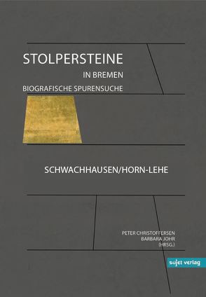 Stolpersteine in Bremen von Christoffersen,  Peter, Johr,  Barbara