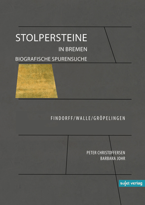 Stolpersteine in Bremen von Christoffersen,  Peter, Johr,  Barbara