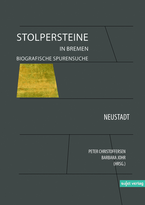 Stolpersteine in Bremen Band VI von Christoffersen,  Peter, Johr,  Barbara